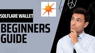 Solflare wallet beginners guide
