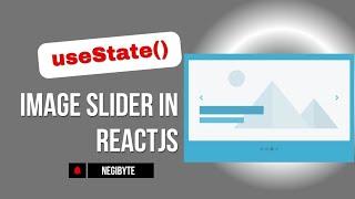 How to Build a Simple Image Slider in React (Beginner Friendly) | usestate with a Simple Project