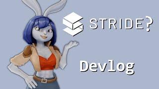 Should I use Stride? - Project Stella Unity Devlog