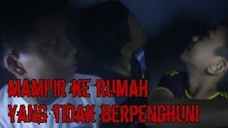 KERUMAH YG TIDAK BERPENGHUNI LAGI!! ~Paranormal Vlog