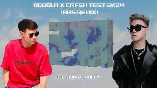 Rebola x Crash Test 2K24 (ARS Remix) ️