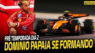 MCLAREN VEM PARA DOMINAR, FERRARI ESBOÇA LUTA! RED BULL É INCÓGNITA! PRÉ TEMPORADA DIA 2