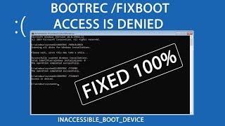 Bootrec Fixboot Access is Denied Windows 10 & Windows 11 with Blue Screen Boot Loop