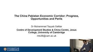 The China Pakistan Economic Corridor: Progress, Opportunities and Perils
