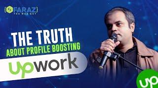 The Truth About Upwork Profile Boosting