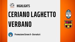 [HIGHLIGHTS] Promozione Girone A 24/25 - Day 6 - Ceriano Laghetto - Verbano