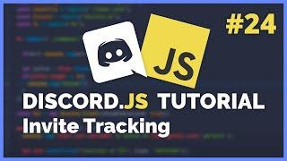 Discord JS Invite Tracker (2020) [Episode #24]