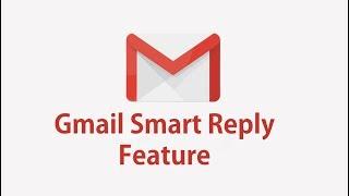 Gmail's New Smart Reply Feature
