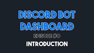 Discord Bot Dashboard Tutorial