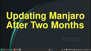 Updating Manjaro After Two Months