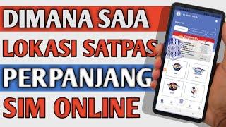 Dimana Saja Lokasi Satpas yang Melayani Perpanjang SIM Online 2024