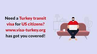 Turkey Visa for US Citizens| Turkey Transit Visa Requirements