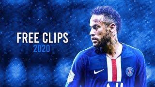 Neymar Jr ► Free Clips 2020 ● No Watermark | HD