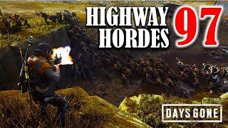 DAYS GONE - Highway 97: Best Tactics To Wipe Out Hordes | Version 2