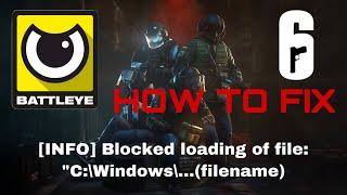 [2022] HOW TO FIX BATTLEYE FILE BLOCKS / [INFO] Blocked loading of file: "C:\Windows\...(filename)