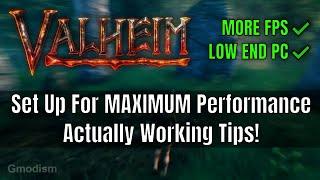 Valheim: How to ACTUALLY Set Up For MAXIMUM Performance & Increase FPS!