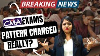 BREAKING NEWS CMA EXAMS PATTERN CHANGED| MEPL- Divya Agarwal Mam