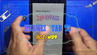 HUAWEI MEDIAPAD T3 - (BG2-W09) FRP BYPASS - GOOGLE ACCOUNT BYPASS