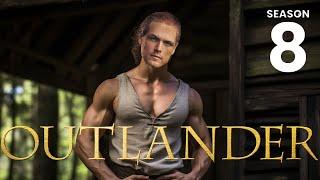 OUTLANDER Season 8 Revealed Secrets