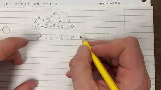 Where do y=x^2+5 and y=2-x intersect?