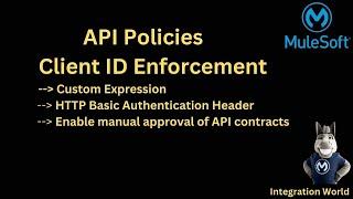 Client ID Enforcement Policy - API Policies - Mule4