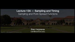 Rad229 (2020) Lecture-13A: Sampling and Point-Spread Functions