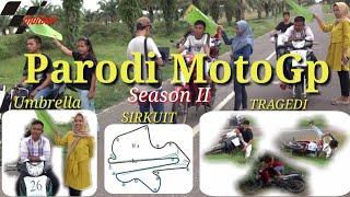 Parodi MotoGp Terbaru season 2!! MotoGp Terbaru 2021