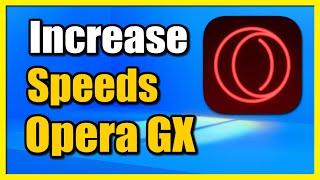 How to Increase Download Speeds on Opera GX Web Browser (Fast Tutorial)