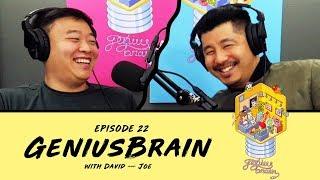 Financial Advice for Dummies - Ep 22 - GeniusBrain w/ David So & Joe Jitsukawa