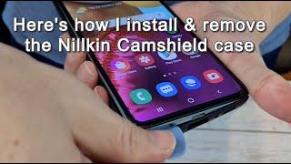 Here's how I install & remove the Nillkin Camshield case