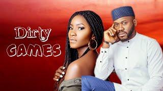 Dirty Game (new movie) - Trending Latest Nigeria Movie