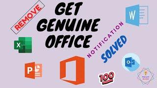 How to Remove Get Genuine Office Notification on Microsoft Office Products ||2022||