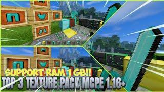 TOP 3 TEXTURE PACK MINECRAFT PE 1.16+ / 1.17+ [ NO LAG ] SUPPORT RAM 1 GB