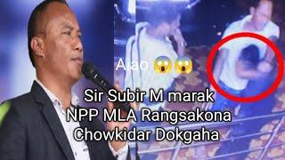 Aiao Sir Subir M marak NPP MLA Rangsakona Chowkidar Dokgaha