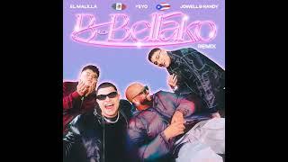 El Malilla, Yeyo - B de Bellako Remix (Audio Oficial) ft Jowell & Randy, Rockwell