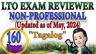 LTO EXAM REVIEWER 2024 FOR NON-PROFESSIONAL (TAGALOG) UPDATED AS OF MAY, 2024