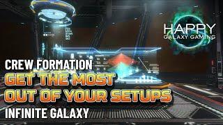 Infinite Galaxy - Crew Formation - How to Setup Your Crew Formations