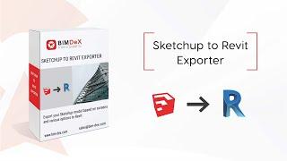 SketchUp to Revit Exporter, Importer, Converter, plug-in, add-on, Tools