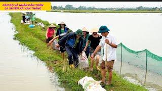 CÁN BỘ VÀ NHÂN DÂN THÔN LA XUYÊN XÃ VẠN THẮNG  CÙNG NHAU CHỐNG ÚNG CỨU LÚA CHO DÂN