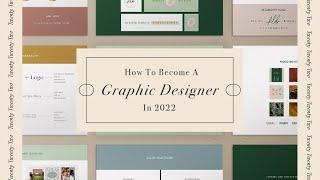 How To Become a Graphic Designer in 2022!