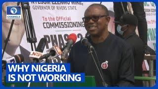 Nigeria Is Not Working Because People Are Recruited On Sentiment – Peter Obi