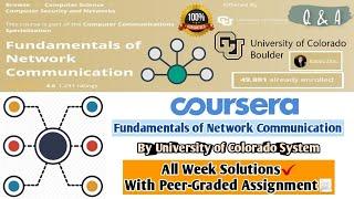 Fundamentals of Network Communication | Coursera | All Week Solutions | 100% Marks