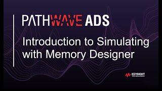 Introduction to Simulating with Memory Designer