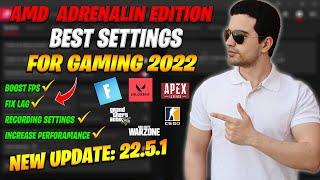 AMD Adrenalin Edition New update 22.5.1 (2022 FOR Best Setting Gaming)