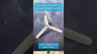 Budget Tech - Phone Gimbal - Smooth X