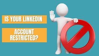 LinkedIn Account Restriction || Why It Happens & What To Do About It