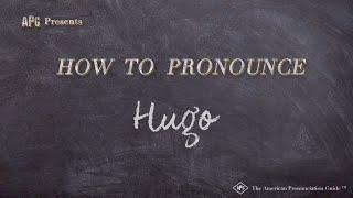 How to Pronounce Hugo (Real Life Examples!)