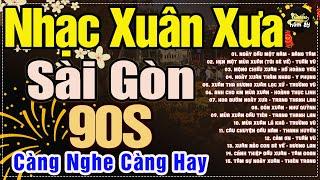 20 BÀI NHẠC XUÂN XƯA - Nhạc Xuân Xưa Bất Hủ - Nhạc Tết Xưa Hải Ngoại Hay Nhất