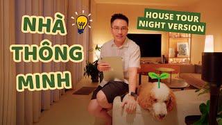 NHÀ THÔNG MINH - Ánh sáng quan trọng như thế nào - House Tour buổi tối có gì hay ??? // Dinology