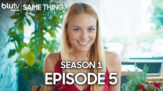 Same Thing - Episode 5 (English Subtitle) Aynen Aynen | Season 1 (4K)